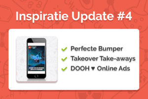 Inspiratie update #4: Vertical video's, de impact van takeovers, DOOH en Advergames - Featured Image 4@2x